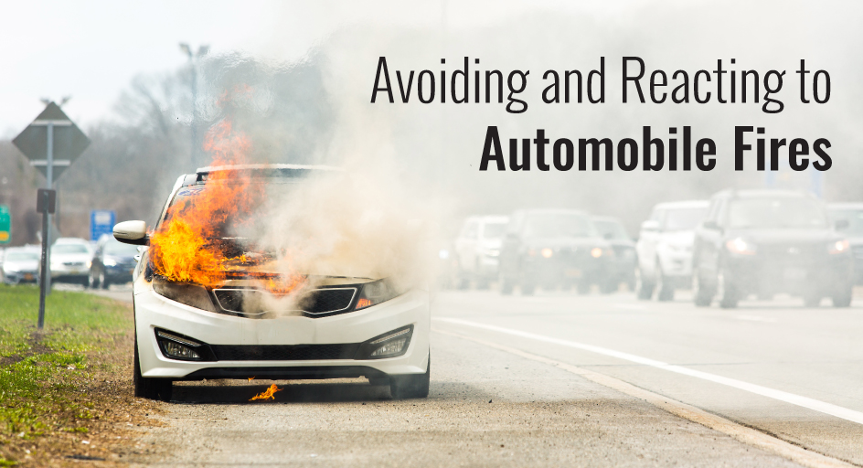 blog image of a vehicle on fire; blog title: avoiding and reacting to automobile fires
